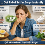 how to get rid of sulfur burps instantly