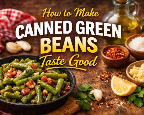 how to make canned green beans taste good