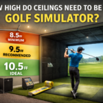 how do ceilings need to be for golf simulator